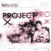 GENJUTSU - project X