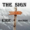 Kirr Sounds - The Sign (Extended Mix)