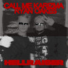 Call Me Karizma, Ryan Oakes - Hellraiser