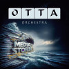 OTTA-Orchestra - Media STORM (version 2025 Remastered)
