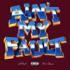 LaRussell, Busta Rhymes, Mike G Beatz - Ain't My Fault