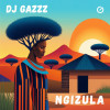 DJ Gazzz - Ngizula