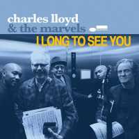 Charles Lloyd & The Marvels - La Llorona