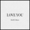 Khalif, Ramaz - LOVE YOU