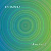 Luca Mazzillo - Natural Sound