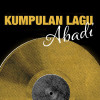 Various Artists - Kumpulan Lagu Abadi