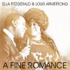 Ella Fitzgerald & Louis Armstrong - A Fine Romance