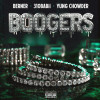 Berner, 310babii, Yung Chowder - Boogers