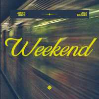 Lobby Boyz, Lola Brooke, Jim Jones, Maino - Weekend