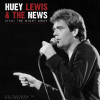 Huey Lewis & The News - Steal The Night Away (Live 1984)