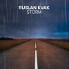 Ruslan Kvak - Storm