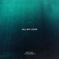 Inward Universe - All My Love