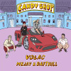 Volac, Daft Hill, MKJAY - Candy Shop