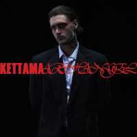 KETTAMA - Man With a Second Face