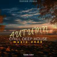 Various Artists - Autumn Chill Deep House 2025