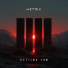 Metrik - Setting Sun