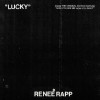 Reneé Rapp - Lucky - from Now You See Me: Now You Don’t