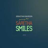 Sebastian Davidson & Prit & A Few Dudes - Saretha Smiles (feat. Prit) (A Few Dudes Remix)