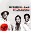 The Sugarhill Gang - Rhythm & Rhymes - The Definitve Collection