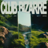 Alok, Faithless, Sam Harper, Alex Christensen - Club Bizarre