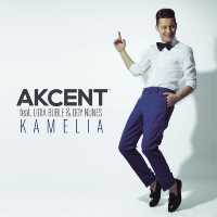 Akcent, Lidia Buble, Ddy Nunes - Kamelia