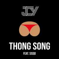 JCY, Sisqó - Thong Song (feat. Sisqo)