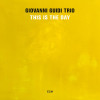 Giovanni Guidi Trio - This Is The Day