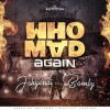 Jahyanai & Bamby - Who Mad Again