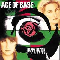 Ace of Base - Happy Nation (Remastered)