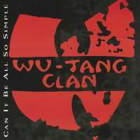 Wu-Tang Clan, Rza, Raekwon, Ghostface Killah - Can It Be All So Simple (Remix)