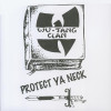 Wu-Tang Clan - Protect Ya Neck