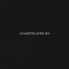 Cigarettes After Sex - Cigarettes After Sex